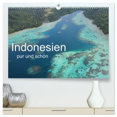 Indonesien pur und schön (hochwertiger Premium Wandkalender 2024 DIN A2 quer), Kunstdruck in Hochglanz