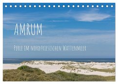 Amrum - Perle im nordfriesischen Wattenmeer (Tischkalender 2024 DIN A5 quer), CALVENDO Monatskalender
