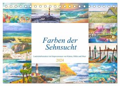 Farben der Sehnsucht - Landschaftsmalerei mit Impressionen von Küsten, Häfen und Meer (Tischkalender 2024 DIN A5 quer), CALVENDO Monatskalender