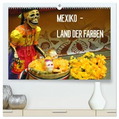 Mexiko - Land der Farben (hochwertiger Premium Wandkalender 2024 DIN A2 quer), Kunstdruck in Hochglanz - Schiffer, Michaela