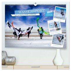 Wassersport - Spaß am Meer bei Wind und Wellen (hochwertiger Premium Wandkalender 2024 DIN A2 quer), Kunstdruck in Hochglanz