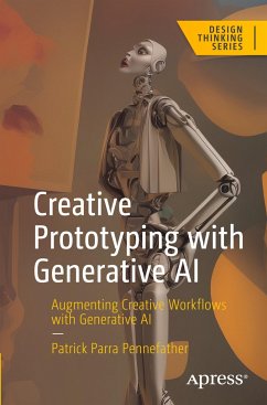 Creative Prototyping with Generative AI - Parra Pennefather, Patrick