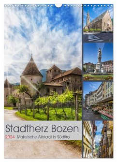 Stadtherz BOZEN (Wandkalender 2024 DIN A3 hoch), CALVENDO Monatskalender