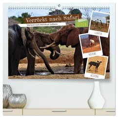 Verrückt nach Safari Verrückt nach Abenteuer in Kenia (hochwertiger Premium Wandkalender 2024 DIN A2 quer), Kunstdruck in Hochglanz - Michel, Susan