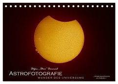Astrofotografie - Wunder des Universums (Tischkalender 2024 DIN A5 quer), CALVENDO Monatskalender Astrofotografie - Wunder des Universums (Tischkalender 2024 DIN A5 quer), CALVENDO Monatskalender