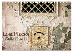 Lostplaces Stille Orte II (Wandkalender 2024 DIN A3 quer), CALVENDO Monatskalender