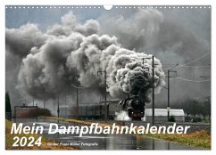 Mein Dampfbahnkalender 2024 (Wandkalender 2024 DIN A3 quer), CALVENDO Monatskalender