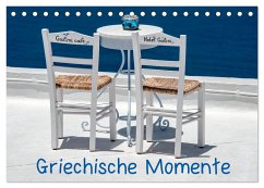 Griechische Momente (Tischkalender 2024 DIN A5 quer), CALVENDO Monatskalender