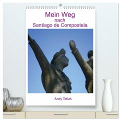 Mein Weg nach Santiago de Compostela (hochwertiger Premium Wandkalender 2024 DIN A2 hoch), Kunstdruck in Hochglanz