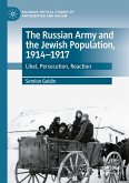 The Russian Army and the Jewish Population, 1914¿1917