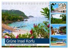 Grüne Insel Korfu - Städte und Landschaften der griechischen Insel (Tischkalender 2024 DIN A5 quer), CALVENDO Monatskalender