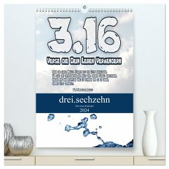 drei.sechzehn - Der Jesus Kalender (hochwertiger Premium Wandkalender 2024 DIN A2 hoch), Kunstdruck in Hochglanz