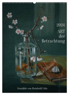ART der Betrachtung (Wandkalender 2024 DIN A2 hoch), CALVENDO Monatskalender