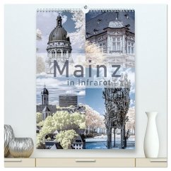 MAINZ IN INFRAROT (hochwertiger Premium Wandkalender 2024 DIN A2 hoch), Kunstdruck in Hochglanz