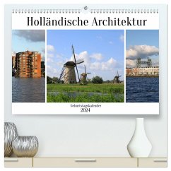 Holländische Architektur Geburtstagskalender (hochwertiger Premium Wandkalender 2024 DIN A2 quer), Kunstdruck in Hochglanz