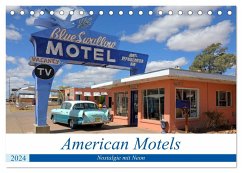 American Motels - Nostalgie mit Neon (Tischkalender 2024 DIN A5 quer), CALVENDO Monatskalender - Gro