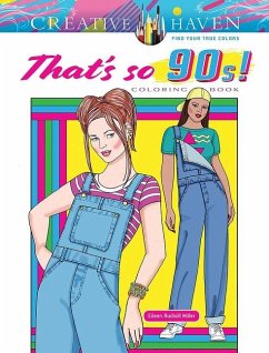 Creative Haven That's So 90s! Coloring Book - Miller, Eileen