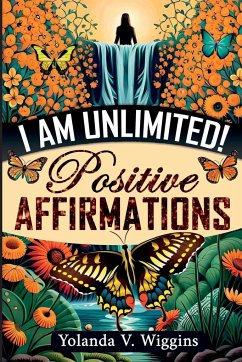 I Am Unlimited! - Wiggins, Yolanda V