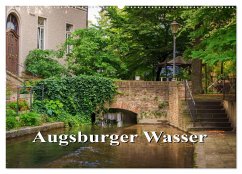 Augsburger Wasser (Wandkalender 2024 DIN A2 quer), CALVENDO Monatskalender