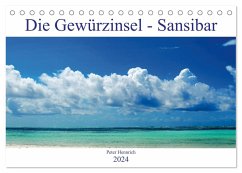 Die Gewürzinsel Sansibar (Tischkalender 2024 DIN A5 quer), CALVENDO Monatskalender