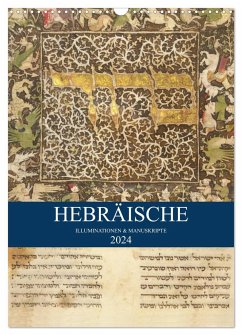 Hebräische Illuminationen und Manuskripte (Wandkalender 2024 DIN A3 hoch), CALVENDO Monatskalender