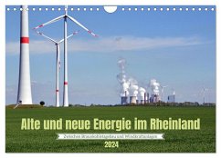 Alte und neue Energie im Rheinland - zwischen Braunkohletagebau und Windkraftanlagen (Wandkalender 2024 DIN A4 quer), CALVENDO Monatskalender