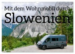 Mit dem Wohnmobil durch Slowenien (Wandkalender 2024 DIN A3 quer), CALVENDO Monatskalender