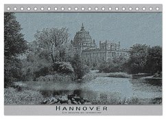Hannover, alte Aufnahmen neu interpretiert. (Tischkalender 2024 DIN A5 quer), CALVENDO Monatskalender