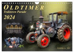 Oldtimer - Traktoren Parade (Wandkalender 2024 DIN A4 quer), CALVENDO Monatskalender