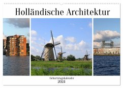 Holländische Architektur Geburtstagskalender (Wandkalender 2024 DIN A2 quer), CALVENDO Monatskalender