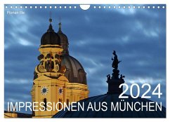 Impressionen aus München (Wandkalender 2024 DIN A4 quer), CALVENDO Monatskalender