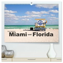 Miami und Florida (hochwertiger Premium Wandkalender 2024 DIN A2 quer), Kunstdruck in Hochglanz