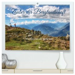 Zauber der Berglandschaft (hochwertiger Premium Wandkalender 2024 DIN A2 quer), Kunstdruck in Hochglanz