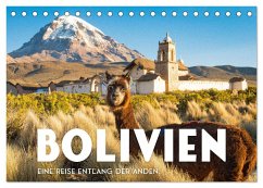 Bolivien - Eine Reise entlang der Anden. (Tischkalender 2024 DIN A5 quer), CALVENDO Monatskalender