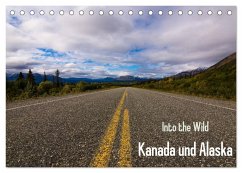 Into the Wild - Kanada und Alaska (Tischkalender 2024 DIN A5 quer), CALVENDO Monatskalender