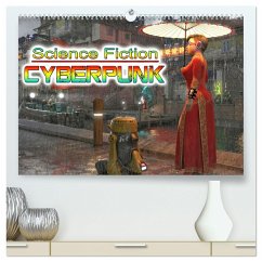 Science Fiction Cyberpunk (hochwertiger Premium Wandkalender 2024 DIN A2 quer), Kunstdruck in Hochglanz