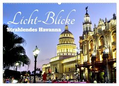 Licht-Blicke - Strahlendes Havanna (Wandkalender 2024 DIN A2 quer), CALVENDO Monatskalender