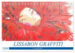 LISSABON GRAFFITI (Tischkalender 2024 DIN A5 quer), CALVENDO Monatskalender