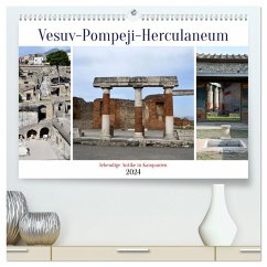 Vesuv-Pompeji-Herculaneum, lebendige Antike in Kampanien (hochwertiger Premium Wandkalender 2024 DIN A2 quer), Kunstdruck in Hochglanz