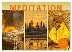MEDITATION Momente für mich (Wandkalender 2024 DIN A2 quer), CALVENDO Monatskalender