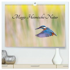 Magie Heimische Natur (hochwertiger Premium Wandkalender 2024 DIN A2 quer), Kunstdruck in Hochglanz