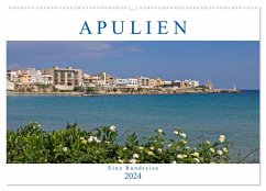 Apulien - Eine Rundreise (Wandkalender 2024 DIN A2 quer), CALVENDO Monatskalender - Braunleder, Gisela