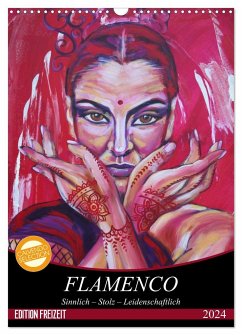 Flamenco (Wandkalender 2024 DIN A3 hoch), CALVENDO Monatskalender