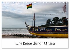 Eine Reise durch Ghana (Wandkalender 2024 DIN A3 quer), CALVENDO Monatskalender