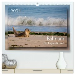 Baltrum - Ein Tag am Strand (hochwertiger Premium Wandkalender 2024 DIN A2 quer), Kunstdruck in Hochglanz