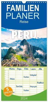 Familienplaner 2024 - Peru - Das einzigartige Land der Inkas. mit 5 Spalten (Wandkalender, 21 x 45 cm) CALVENDO