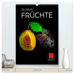 Allerlei Früchte (hochwertiger Premium Wandkalender 2024 DIN A2 hoch), Kunstdruck in Hochglanz - Roder, Peter
