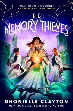 The Memory Thieves (The Marvellers 2) - Clayton, Dhonielle