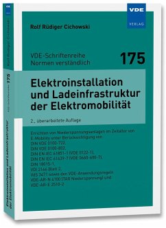 Elektroinstallation und Ladeinfrastruktur der Elektromobilität - Cichowski, Rolf Rüdiger