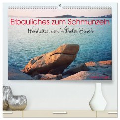 Erbauliches zum Schmunzeln - Weisheiten von Wilhelm Busch (hochwertiger Premium Wandkalender 2024 DIN A2 quer), Kunstdruck in Hochglanz - Kruse, Gisela